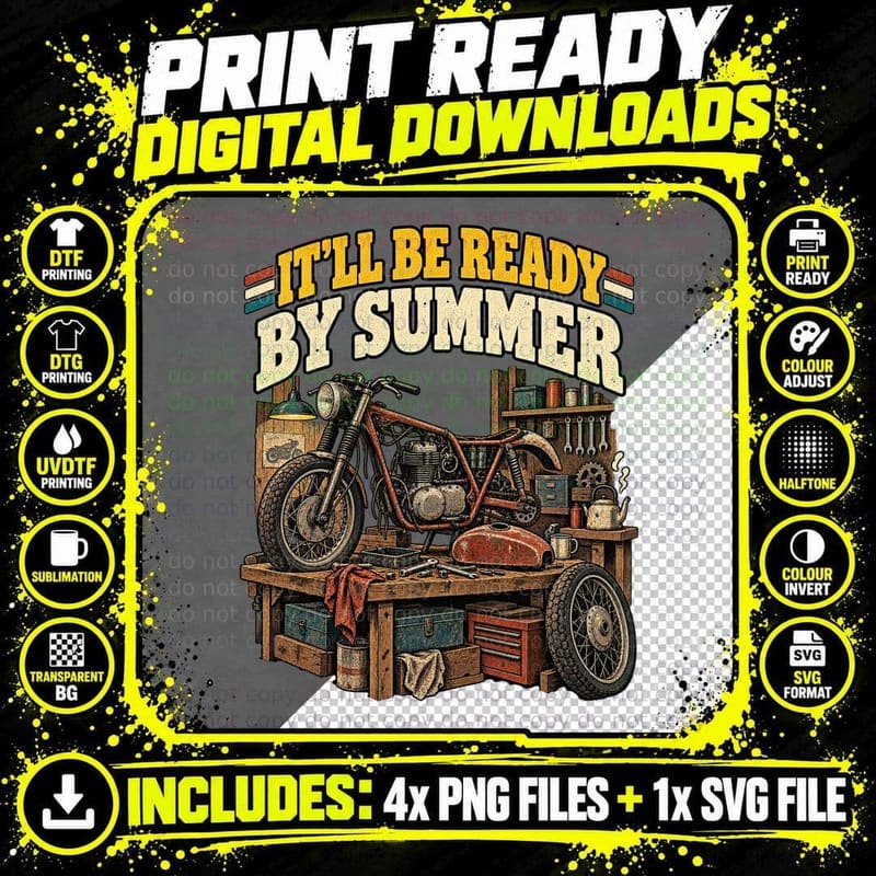 It'll Be Ready by Summer Vintage Motorcycle Restoration Funny Biker T-Shirt Png SVG Digital Bundle