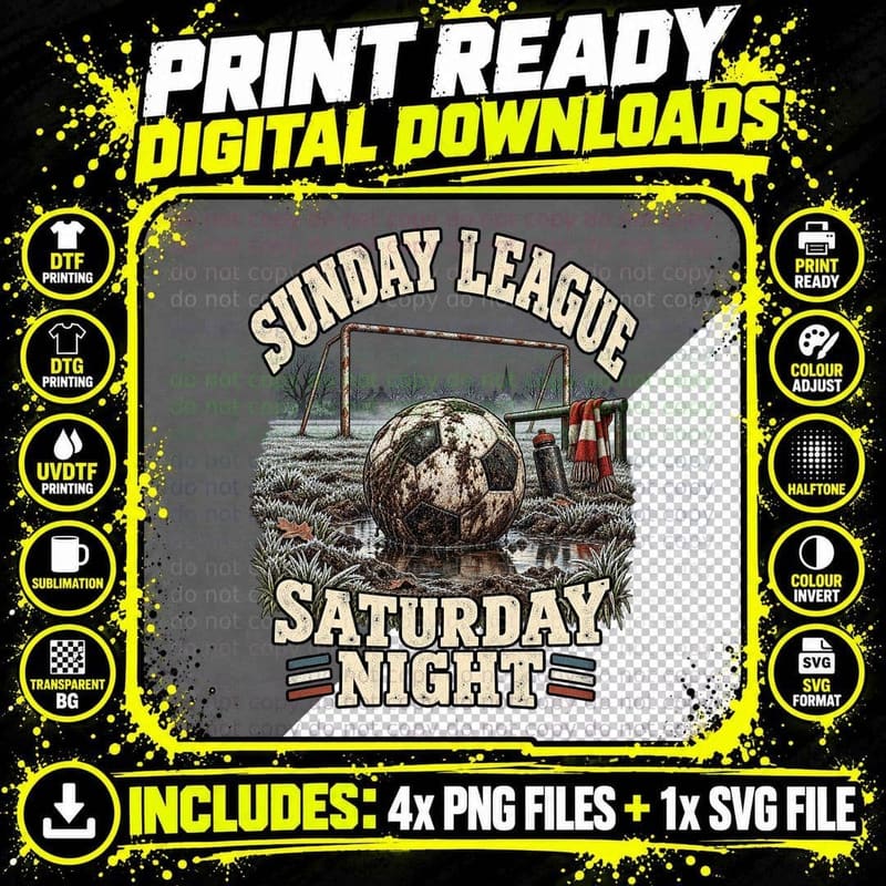 Sunday League Saturday Night Muddy Football Frosty Pitch Funny Player T-Shirt Png SVG Digital Bundle