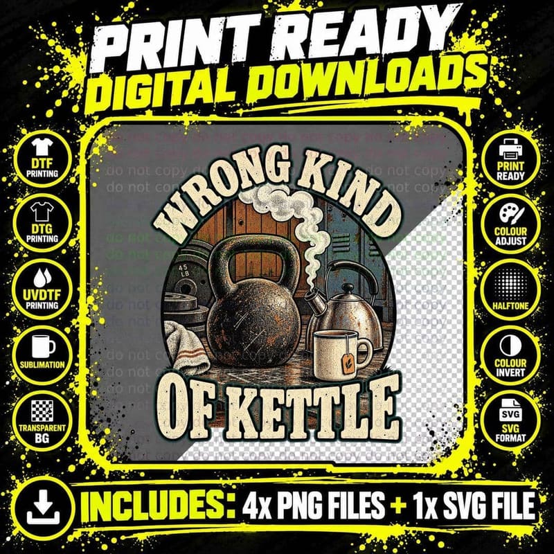 Wrong Kind Of Kettle Funny Gym Tea Lover Retro Workout Png SVG Digital Bundle