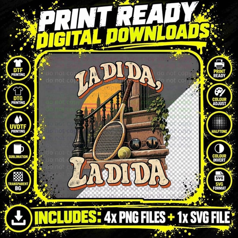 La Di Da La Di Da Vintage Tennis Racket 70s Romantic Comedy Movie Quote T-Shirt Png SVG Digital Bundle
