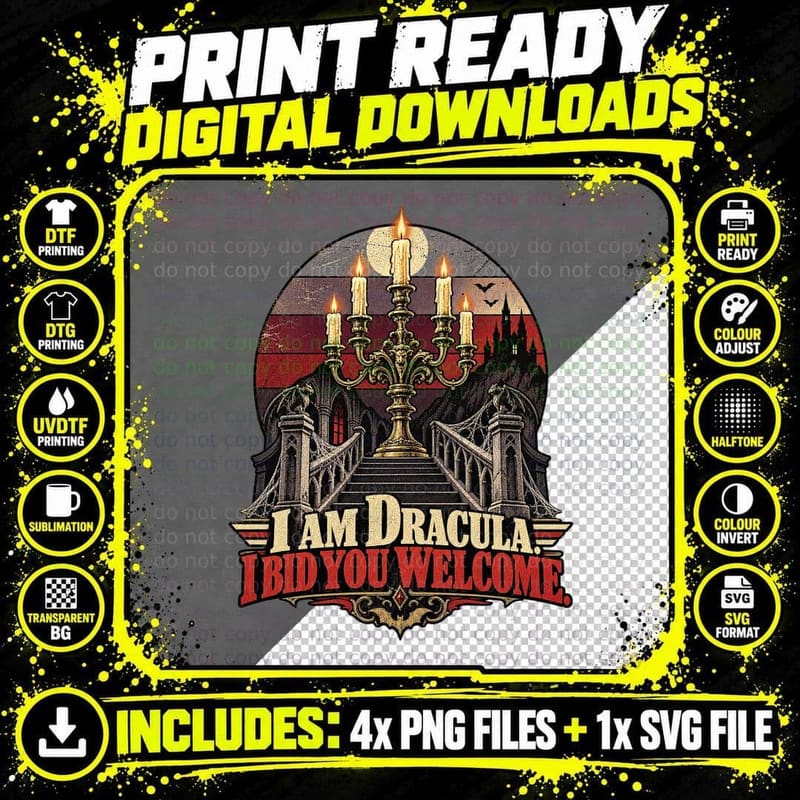I Am Dracula I Bid You Welcome Gothic Vampire Castle Retro 30s Horror T-Shirt Png SVG Digital Bundle