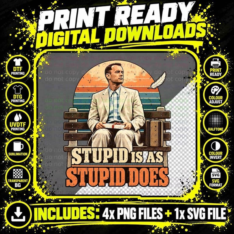 Stupid Is as Stupid Does Man on Bench Chocolate Box Feather 90s Movie T-Shirt Png SVG Digital Bundle