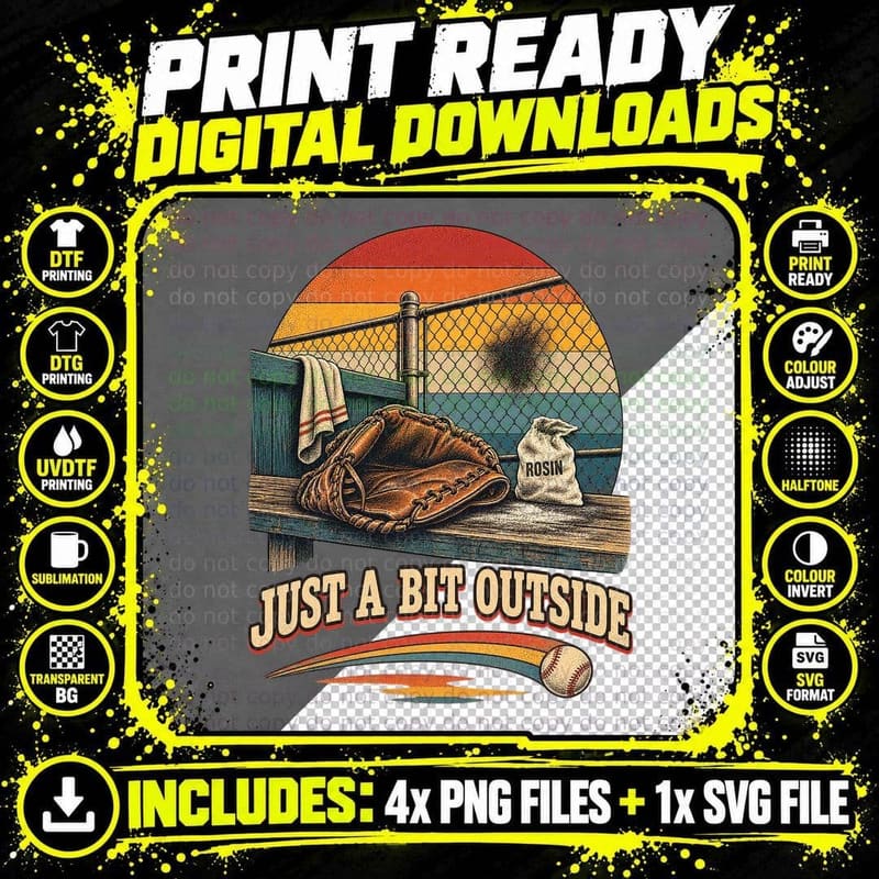 Just a Bit Outside Baseball Glove Rosin Bag Dugout Funny Sports Movie T-Shirt Png SVG Digital Bundle