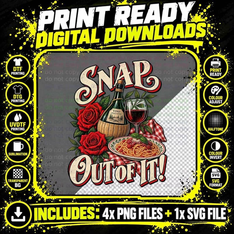 Snap Out of It Chianti Wine Spaghetti Red Roses 80s Romantic Comedy T-Shirt Png SVG Digital Bundle