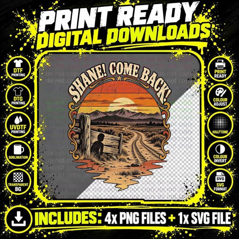 Shane Come Back 50s Western Movie Quote Retro Vintage Sunset Ranch T-Shirt Png SVG Digital Bundle
