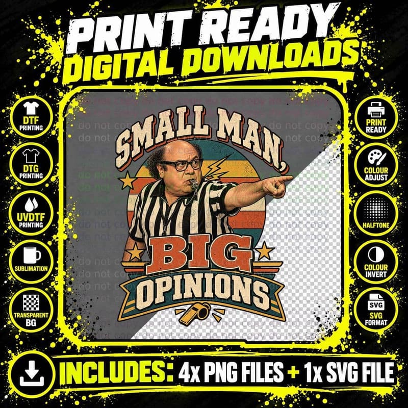 Small Man Big Opinions Danny Funny Referee Whistle Comedy Actor Retro T-Shirt Png SVG Digital Bundle