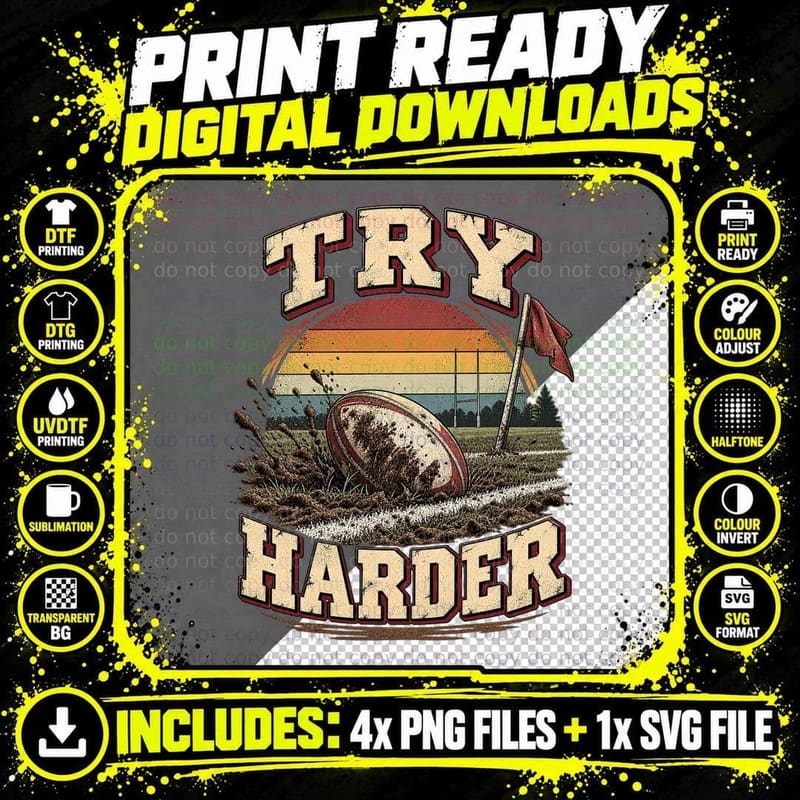 Try Harder Muddy Rugby Ball Touchdown Corner Flag Funny Union Player T-Shirt Png SVG Digital Bundle