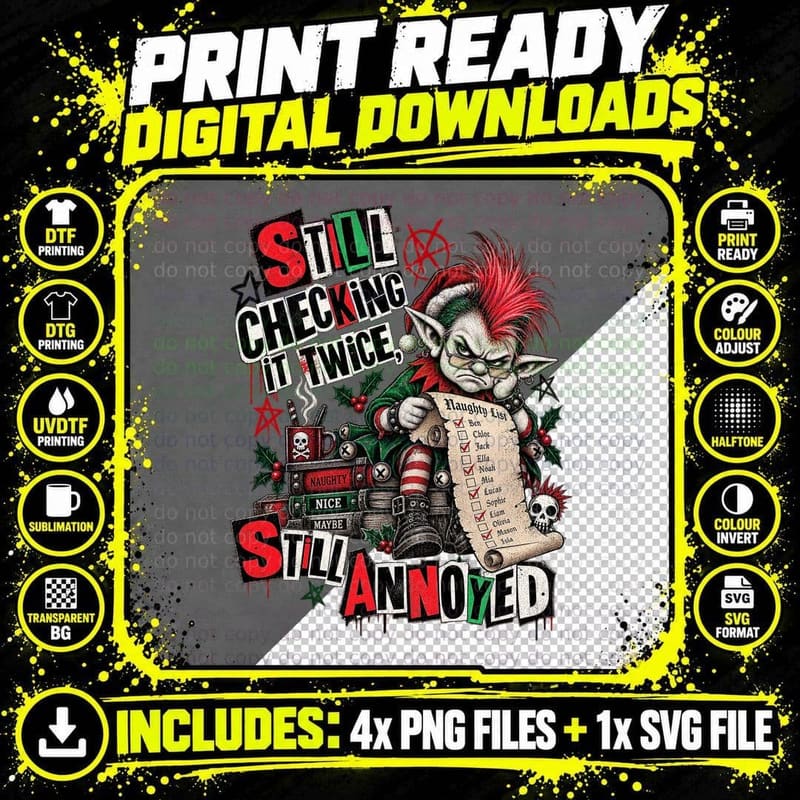 Checking It Twice Still Annoyed Punk Elf Naughty List Christmas Grunge T-Shirt Png SVG Digital Bundle