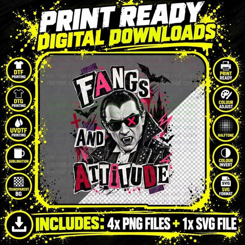 Dracula Fangs And Attitude Punk Rock Ransom Note Gothic Vampire Horror T-Shirt Png SVG Digital Bundle