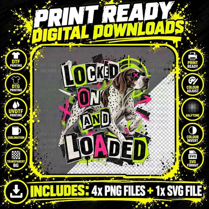 English Pointer Locked On And Loaded Punk Rock Ransom Note Gun Dog T-Shirt Png SVG Digital Bundle
