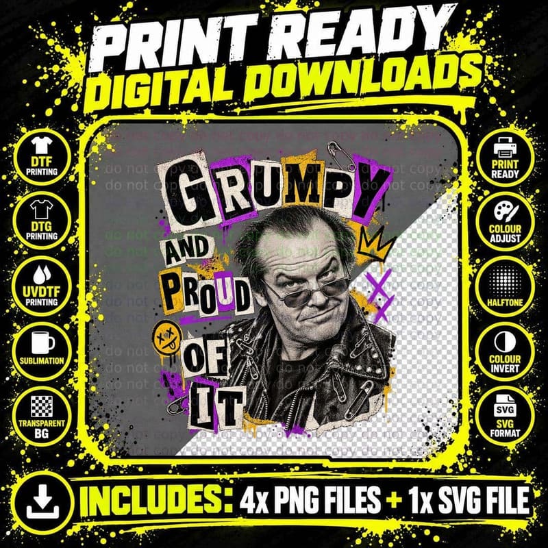 Jack Nicholson — GRUMPY AND PROUD OF IT T-Shirt Png SVG Digital Bundle