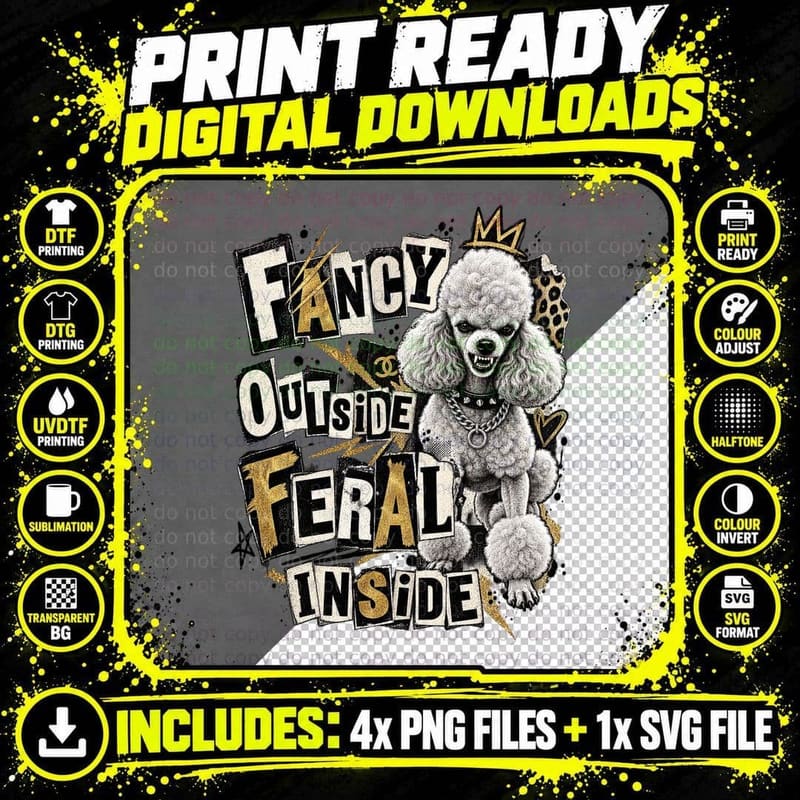 Miniature Poodle Fancy Outside Feral Inside Punk Rock Dog Lover T-Shirt Png SVG Digital Bundle