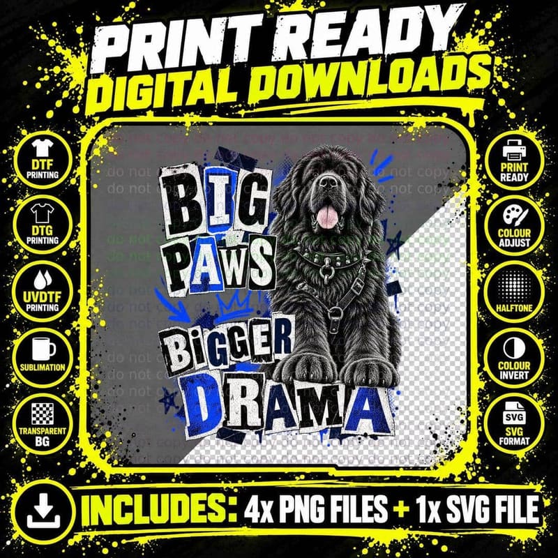 Newfoundland Big Paws Bigger Drama Punk Rock Ransom Note Funny Dog T-Shirt Png SVG Digital Bundle