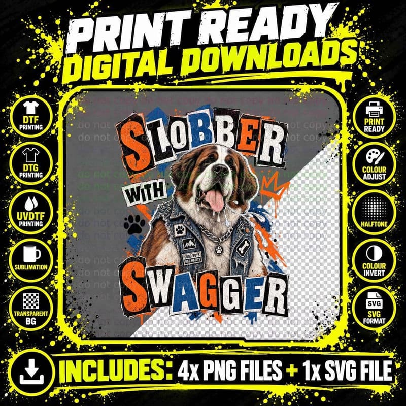 Saint Bernard Slobber With Swagger Punk Rock Ransom Note Dog Lover T-Shirt Png SVG Digital Bundle