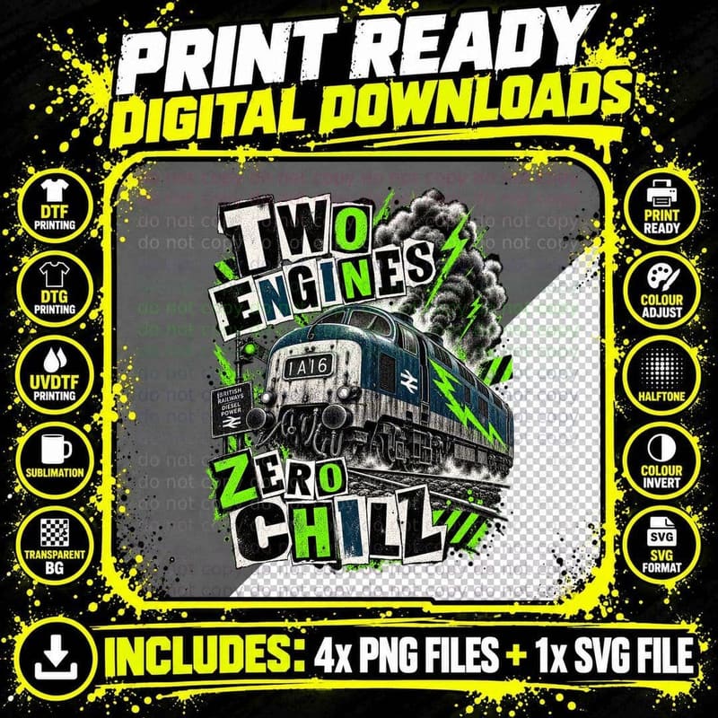 Two Engines Zero Chill Punk Class 55 Deltic Locomotive 1A16 Diesel Power T-Shirt Png SVG Digital Bundle