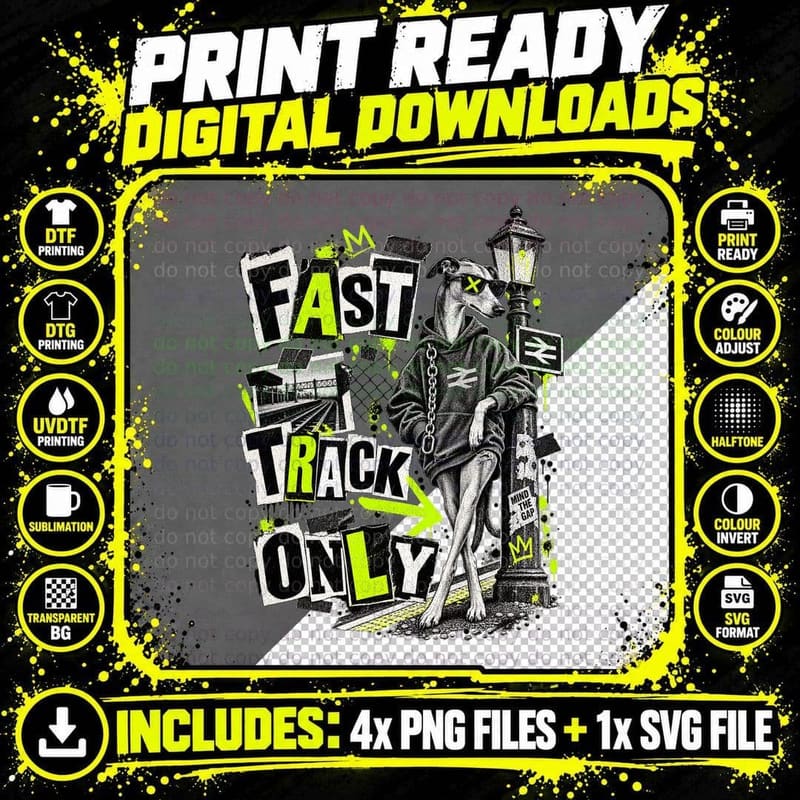 Fast Track Only Punk Greyhound Hoodie Sunglasses Station Lamp Spotter T-Shirt Png SVG Digital Bundle