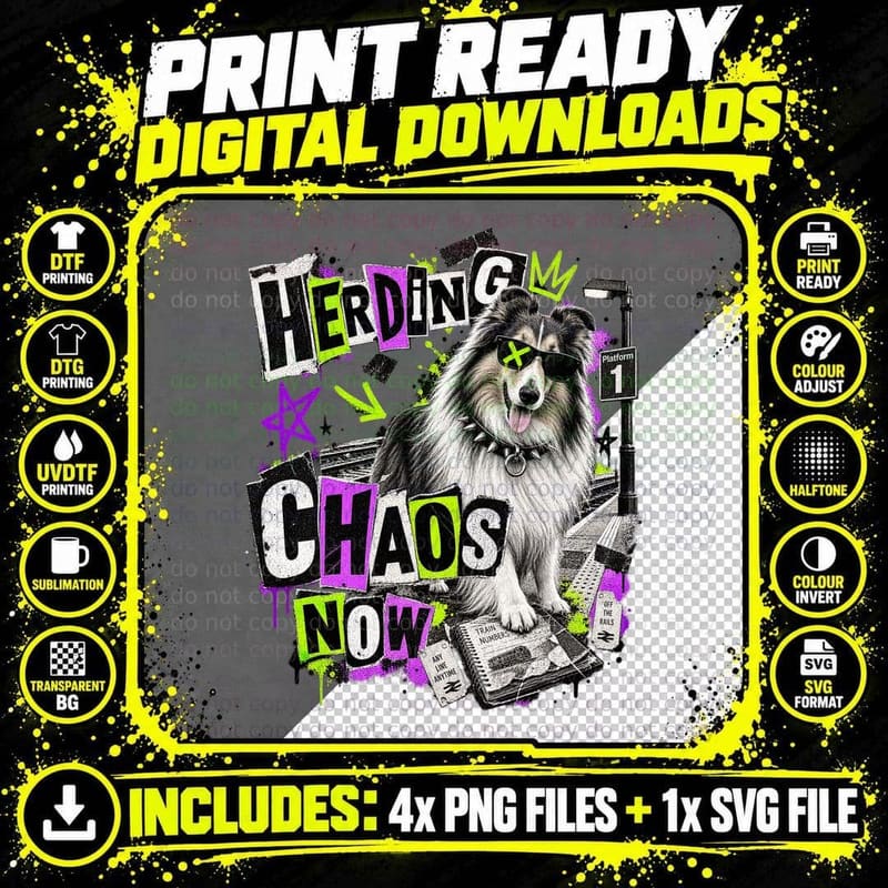 Herding Chaos Now Rough Collie Punk Train Spotter Railway Dog Lover T-Shirt Png SVG Digital Bundle