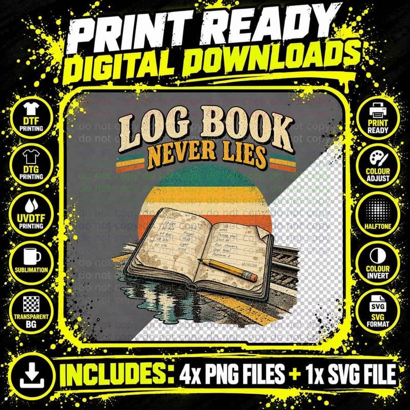 Log Book Never Lies Trainspotter Notebook Retro Railway Enthusiast Funny T-Shirt Png SVG Digital Bundle
