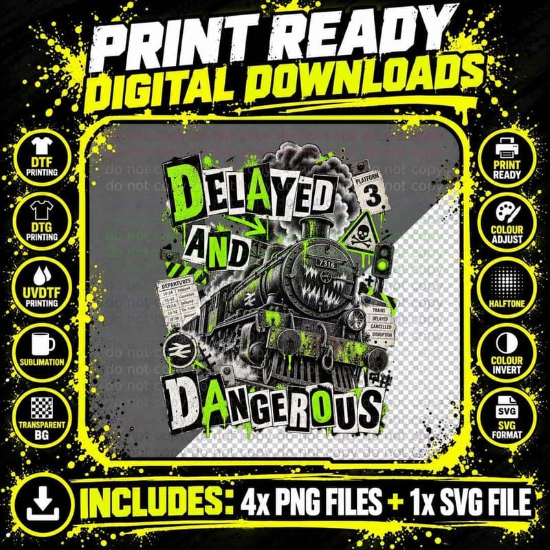 Delayed And Dangerous Steam Engine Monster Punk Railway Trainspotter T-Shirt Png SVG Digital Bundle