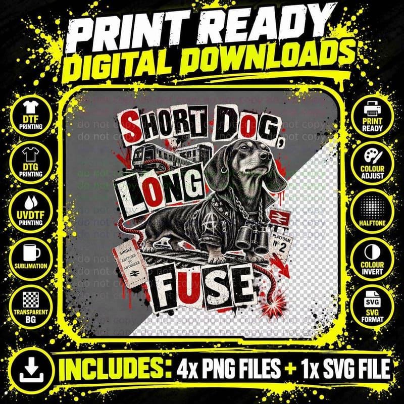 Short Dog Long Fuse Dachshund Punk Trainspotter Railway Grunge Humour T-Shirt Png SVG Digital Bundle