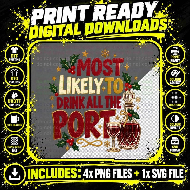 Most Likely To Drink All The Port Christmas Funny Decanter Wine Lover T-Shirt Png SVG Digital Bundle