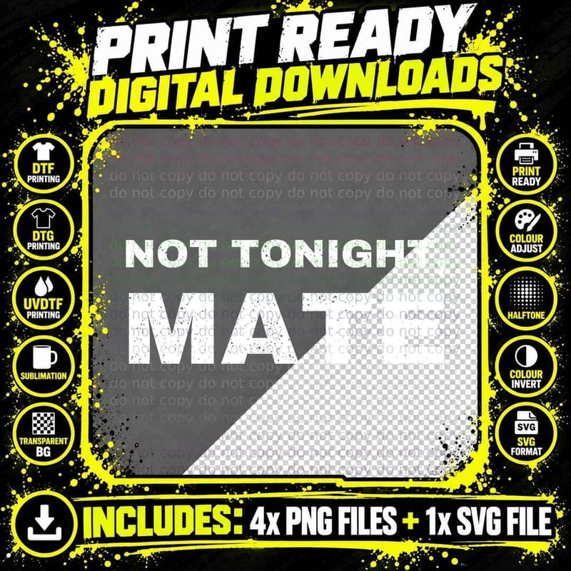 Funny Security Guard Door Supervisor Not Tonight Mate Png SVG Digital Bundle