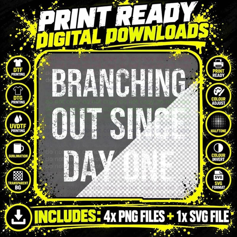 Funny Tree Surgeon Arborist Branching Out Since Day One Png SVG Digital Bundle