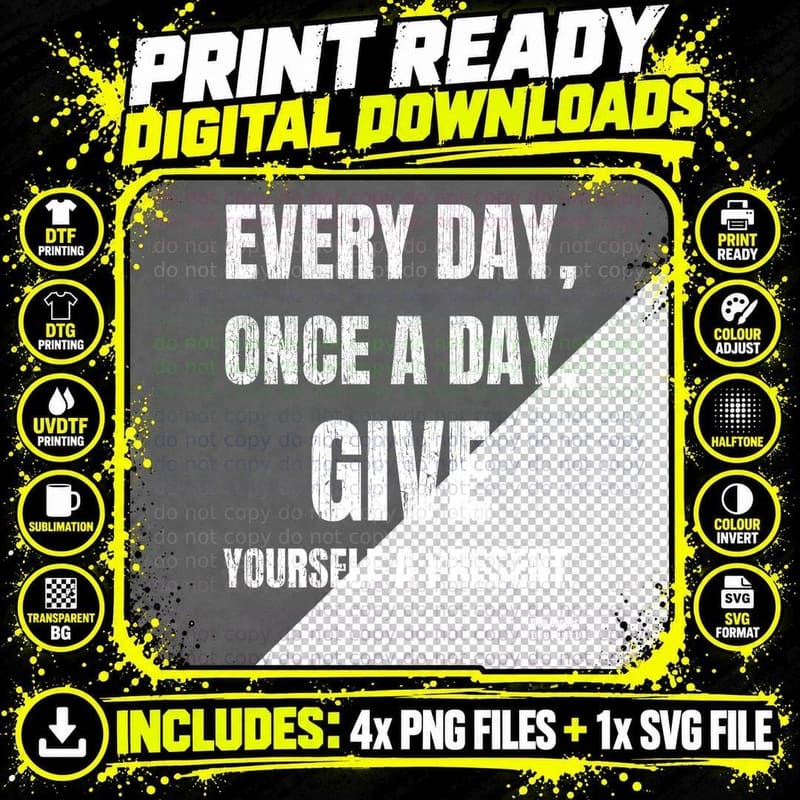 Every Day Once A Day Give Yourself A Present Twin Peaks Png SVG Digital Bundle