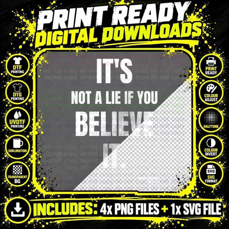 It's Not A Lie If You Believe It George Costanza Png SVG Digital Bundle
