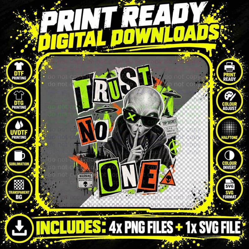 Trust No One Punk Alien Hoodie Sunglasses UFO Area 51 Conspiracy T-Shirt Png SVG Digital Bundle