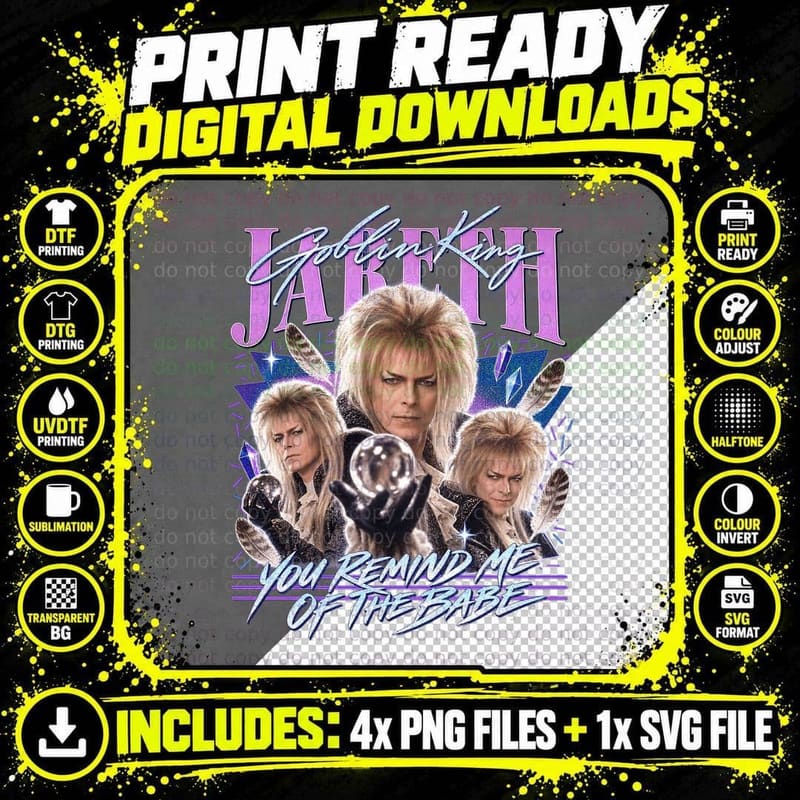 You Remind Me of the Babe Goblin King Jareth 80s Fantasy Movie T-Shirt Png SVG Digital Bundle