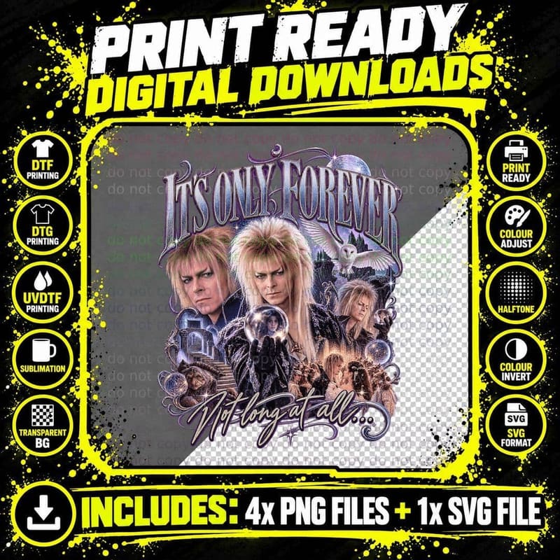 Goblin King Jareth It's Only Forever Not Long At All 80s Fantasy Movie T-Shirt Png SVG Digital Bundle