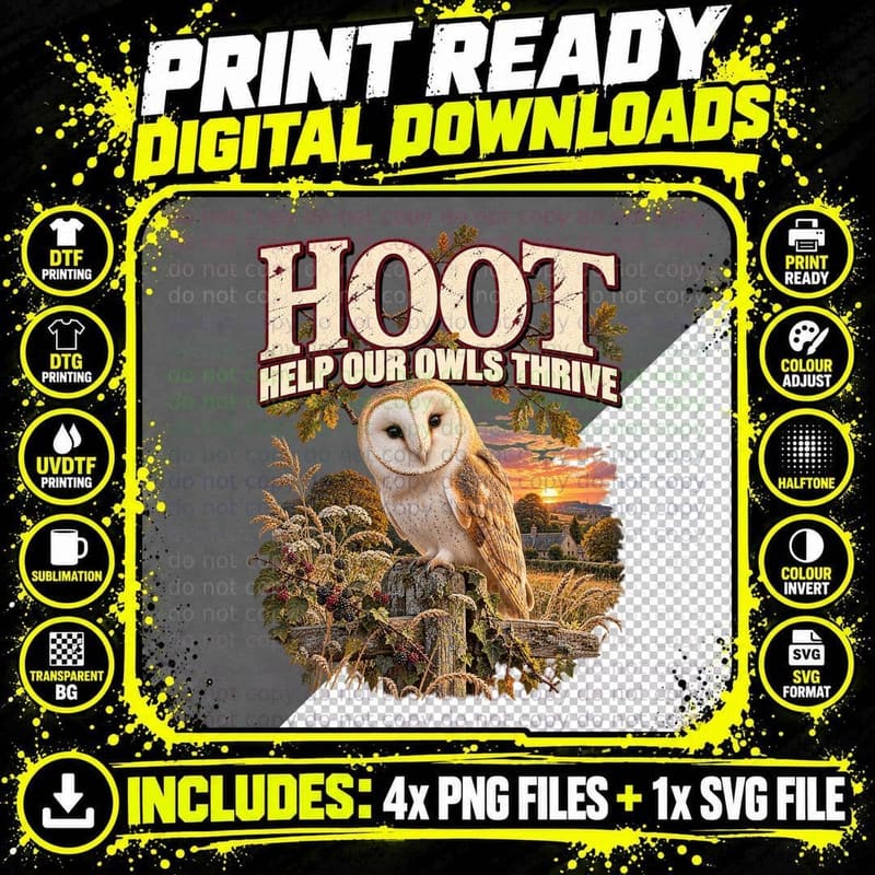 Hoot Help Our Owls Thrive Funny Barn Owl British Countryside Parody T-Shirt Png SVG Digital Bundle