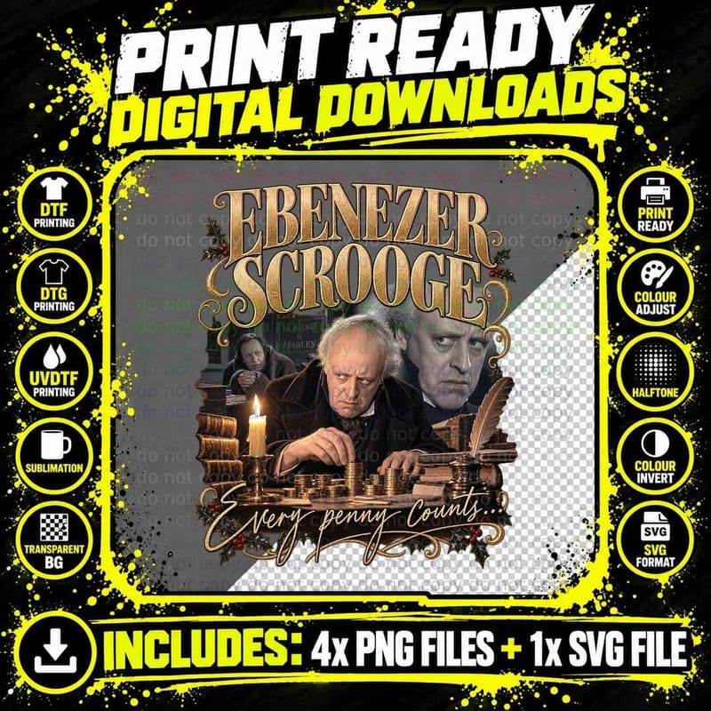 Ebenezer Scrooge Every Penny Counts Christmas Carol Victorian Film T-Shirt Png SVG Digital Bundle