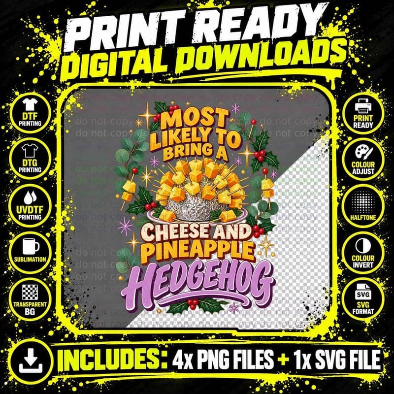 Most Likely To Bring A Cheese And Pineapple Hedgehog Christmas Buffet T-Shirt Png SVG Digital Bundle