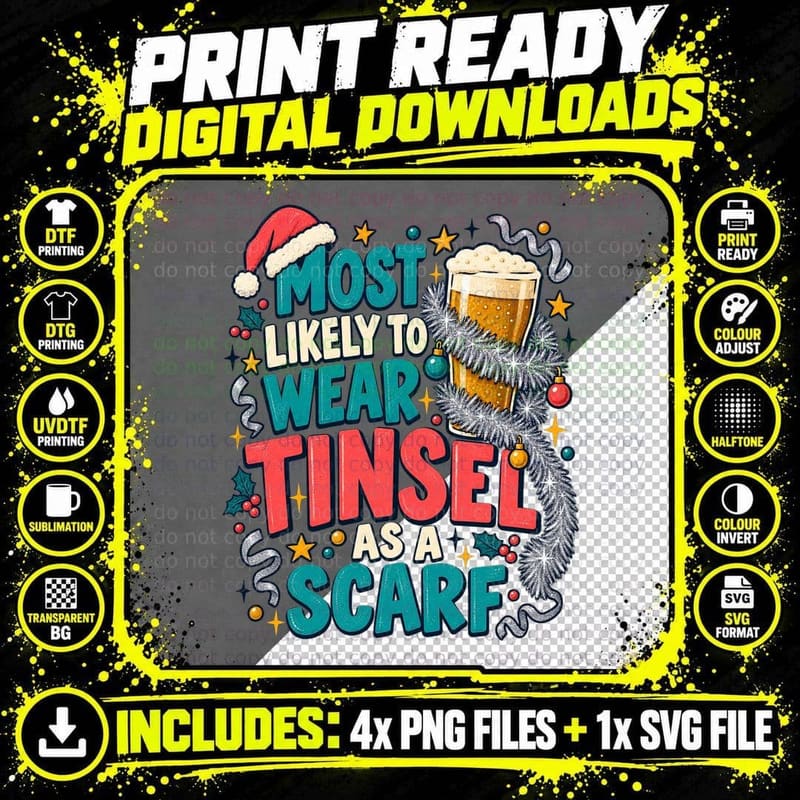Most Likely To Wear Tinsel As A Scarf Christmas Party Pub Pint Funny T-Shirt Png SVG Digital Bundle