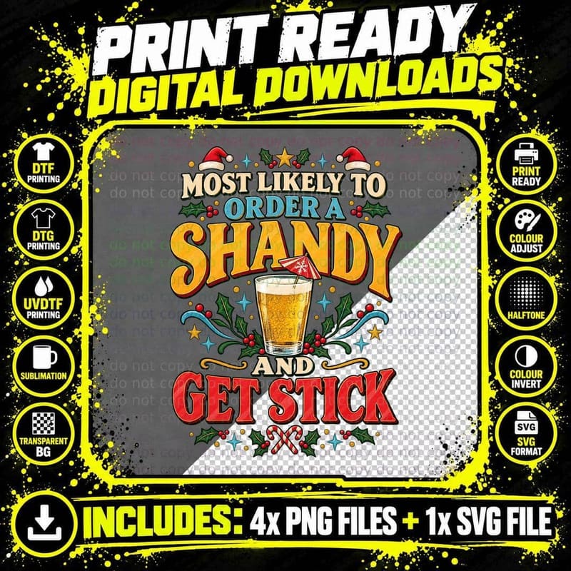 Most Likely To Order A Shandy And Get Stick Christmas Pub Banter Funny T-Shirt Png SVG Digital Bundle