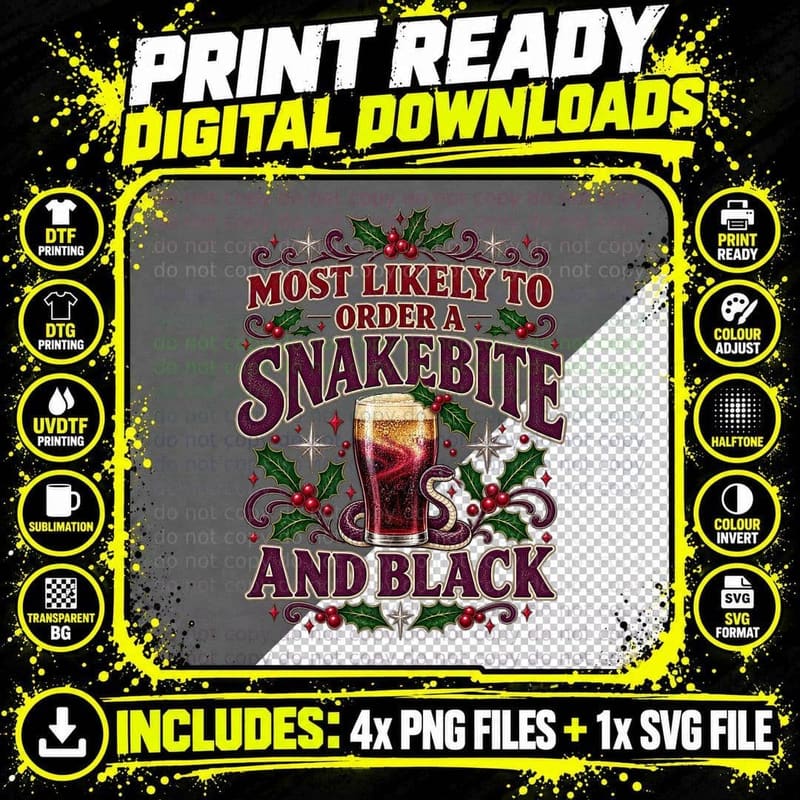 Most Likely To Order A Snakebite And Black Christmas Retro UK Pub T-Shirt Png SVG Digital Bundle