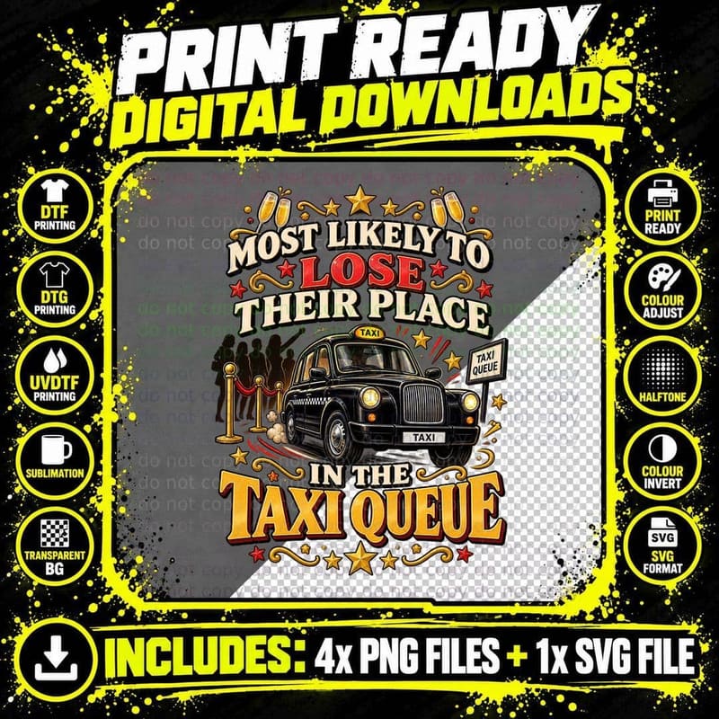 Most Likely To Lose Their Place In The Taxi Queue Christmas Night Out T-Shirt Png SVG Digital Bundle