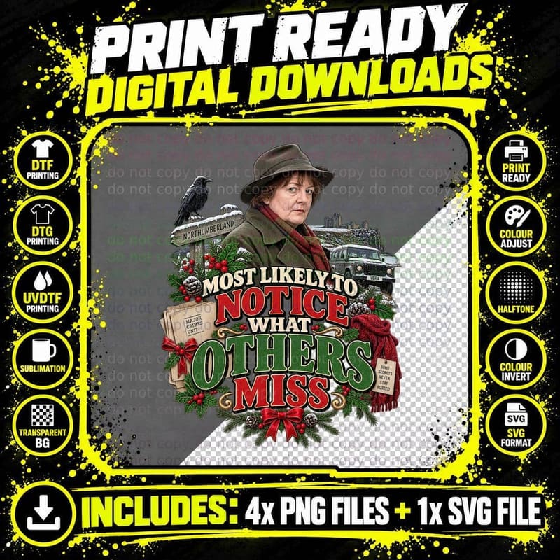 Most Likely To Notice What Others Miss DCI Stanhope Brenda Detective T-Shirt Png SVG Digital Bundle