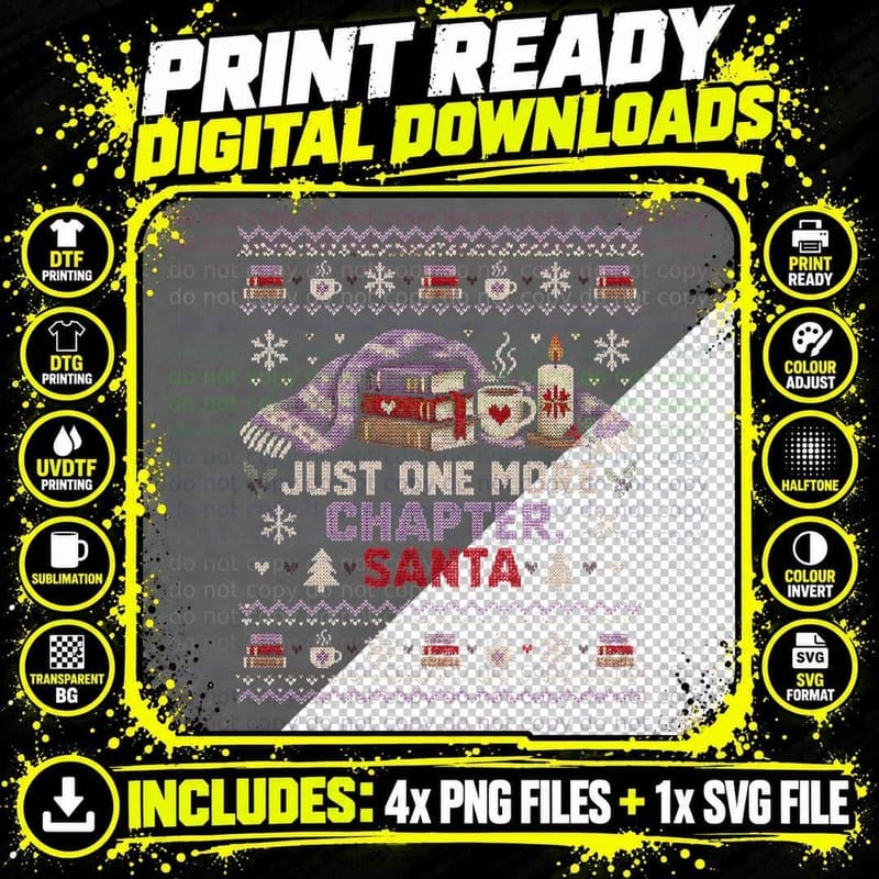 Just One More Chapter Santa Ugly Sweater Christmas Book Png SVG Digital Bundle