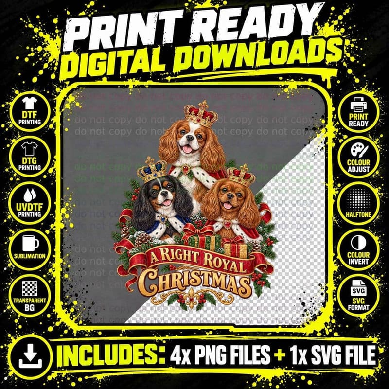 A Right Royal Christmas Cavalier King Charles Spaniel Png SVG Digital Bundle