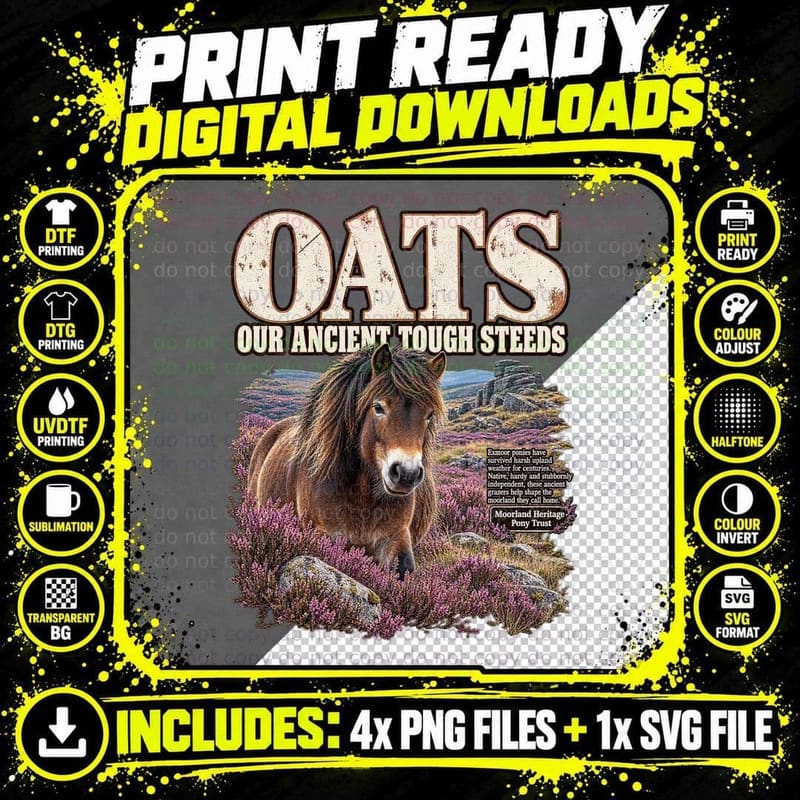 Oats Our Ancient Tough Steeds Exmoor Pony British Moorland Parody T-Shirt Png SVG Digital Bundle