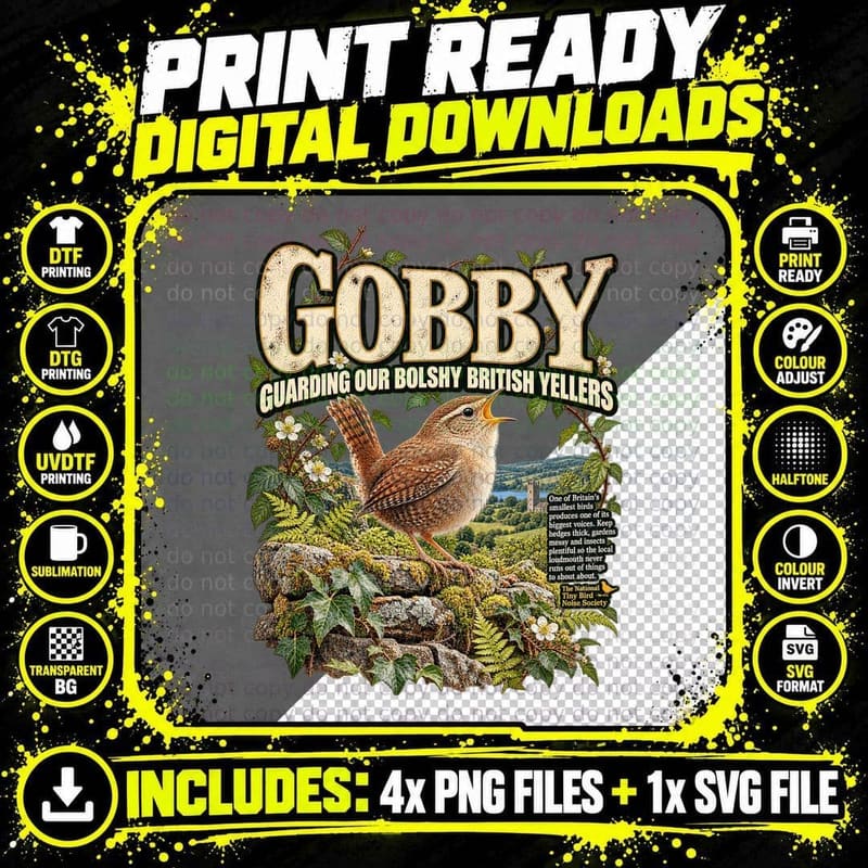 Gobby Guarding Our Bolshy British Yellers Funny Wren Garden Bird Parody T-Shirt Png SVG Digital Bundle
