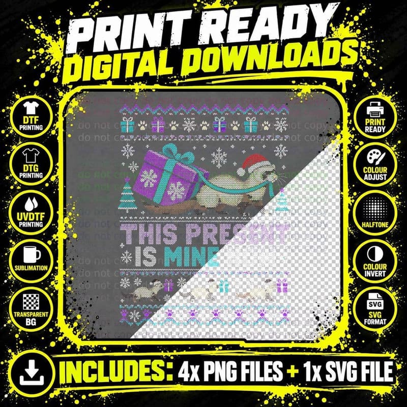 Ferret Christmas Ugly Sweater This Present Is Mine Now Png SVG Digital Bundle