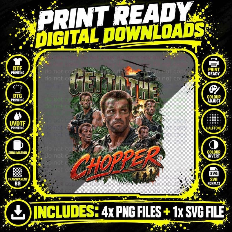 Arnold Schwarzenegger Predator Get To The Chopper Retro Png SVG Digital Bundle