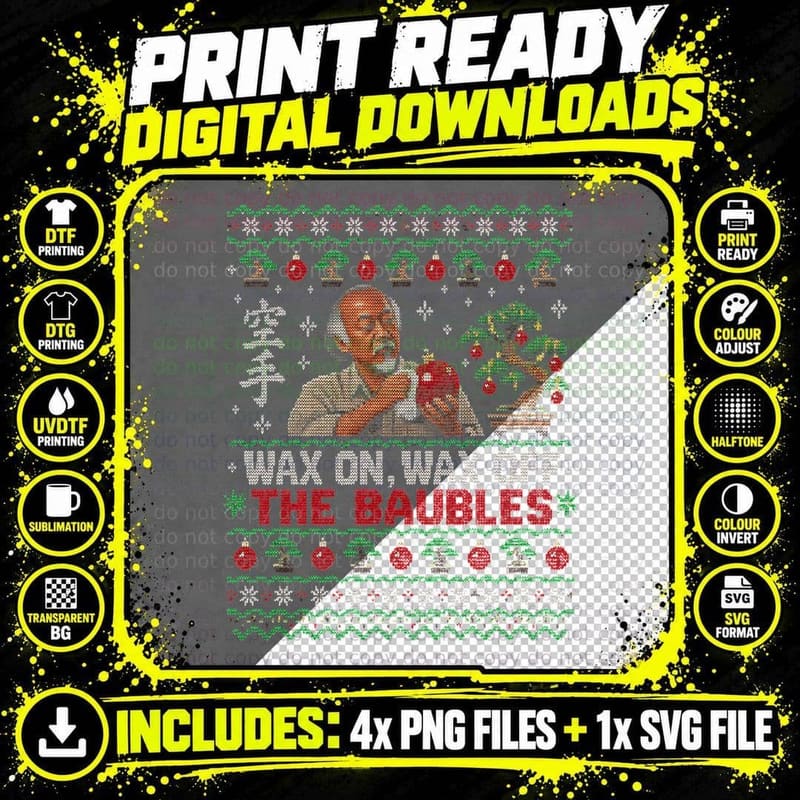 Karate Kid Wax On Wax Off the Baubles Christmas Ugly Png SVG Digital Bundle