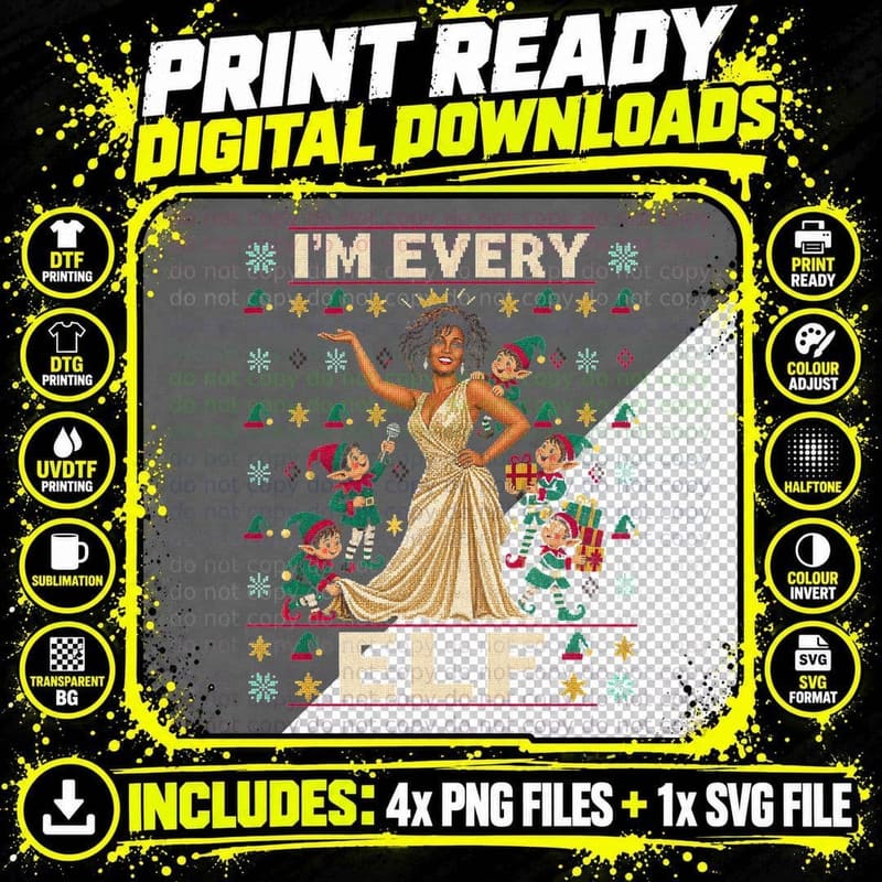 Whitney Houston I'm Every Elf Christmas Ugly Sweater Png SVG Digital Bundle