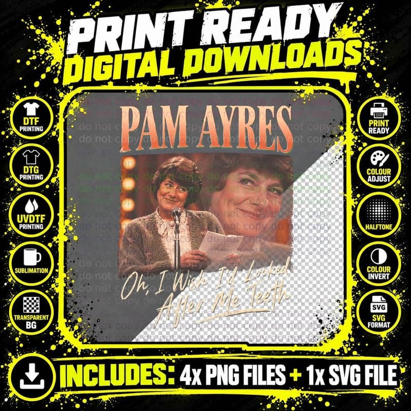 Pam Ayres Oh I Wish I'd Looked After Me Teeth Poet Png SVG Digital Bundle