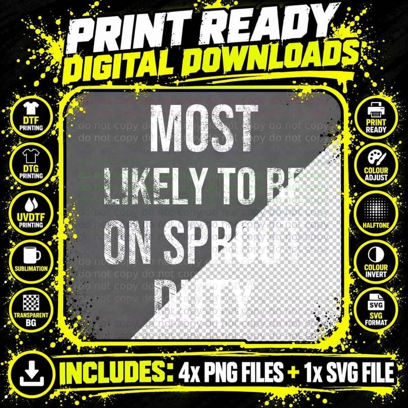 Most Likely To Be on Sprout Duty Christmas T-Shirt Funny Png SVG Digital Bundle